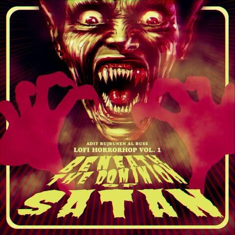 Lofi Horrorhop Vol. 1: Beneath the Dominion of Satan
