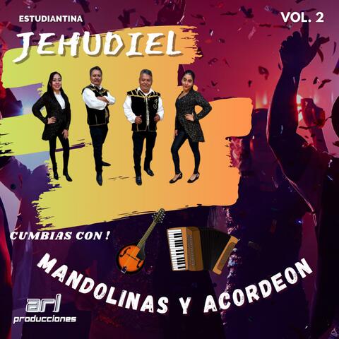 Cumbias Con Mandolinas Y Acordeón, Vol. 2