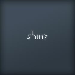 Shiny