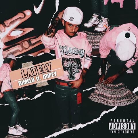 Lately (feat. Jripey)