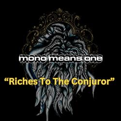 Riches to the Conjuror