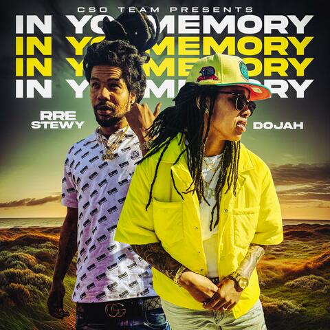 In Yo Memory (feat. RRE Stewy)