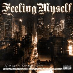Feeling myself (feat. Swaezie & Voiice)
