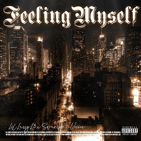 Feeling myself (feat. Swaezie & Voiice)