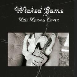Wicked Game