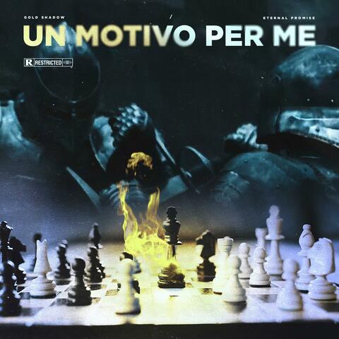 Un motivo per me (feat. Eternal Promise)