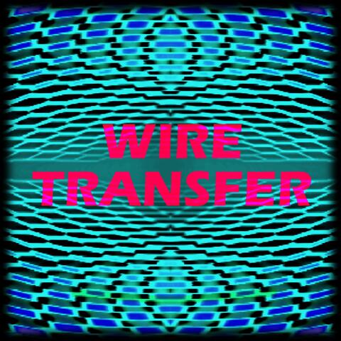 Wire Transfer
