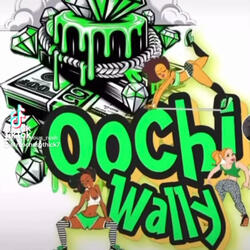 Oochi wally (feat. Cheezy)