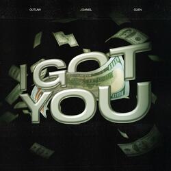I Got You (feat. J Daniel & clien)