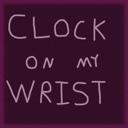 Clock On My Wrist (feat. DaBoy Space)