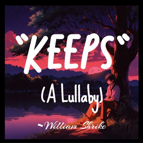 Keeps (A Lullaby)