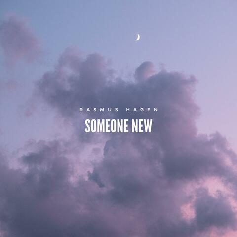 Someone New