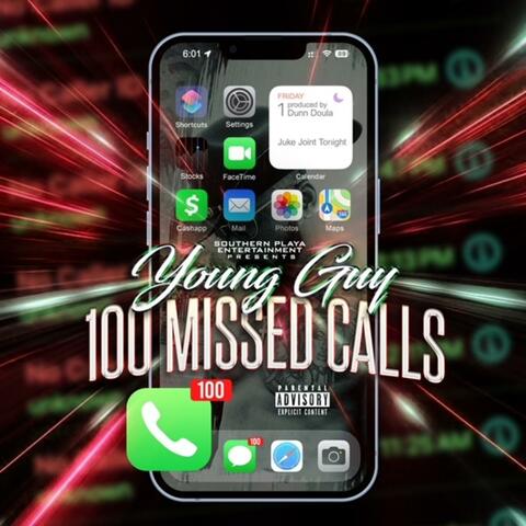 100 Missed Calls