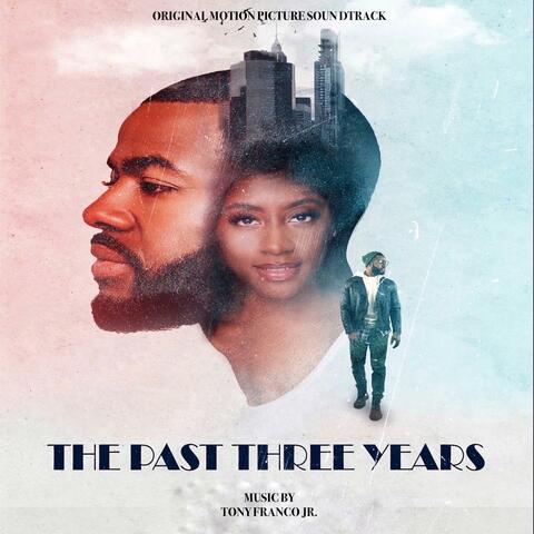 The Past Three Years (Original Motion Picture Soundtrack)