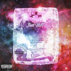 Just Still (feat. D-Nyc, P.Sparks & Mour Money)