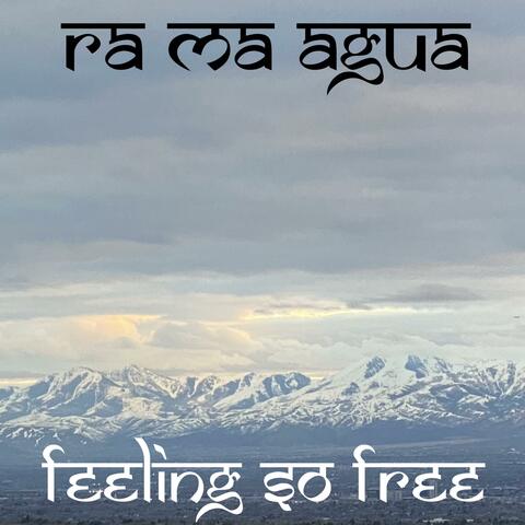 Feeling So Free