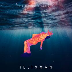 ITS GONNA BE ALRIGHT