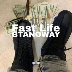 Fast Life