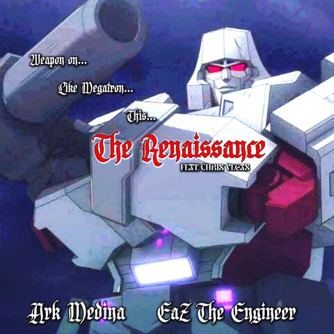 The Renaissance (feat. Chris Vegas)