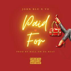 PAID FOR (feat. VO)