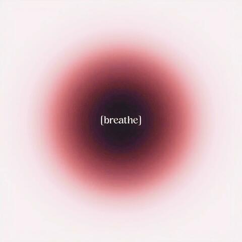 Breathe (feat. Esmé)