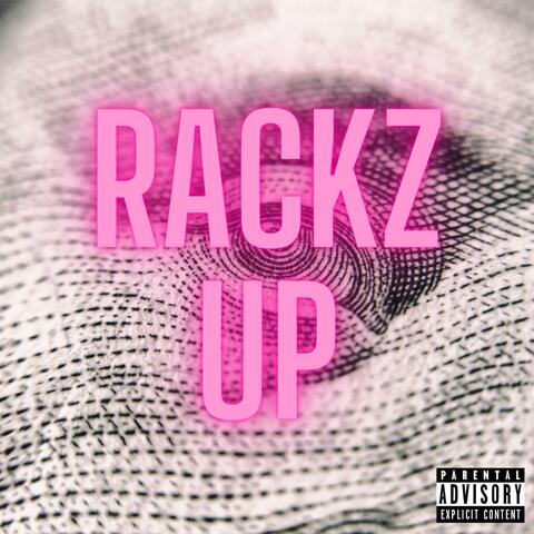 Rackz Up (feat. Cashout Mike)