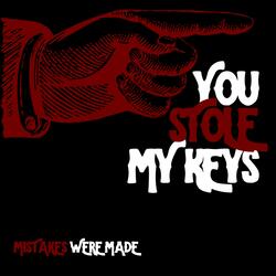 You Stole My Keys