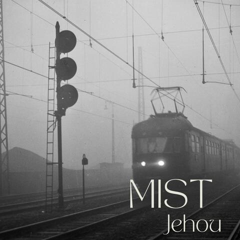 Mist