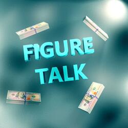 Figure Talk (feat. Purplereiign)