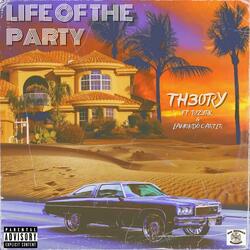 Life of the Party (feat. B!Z3RK & Lamondo Carter)