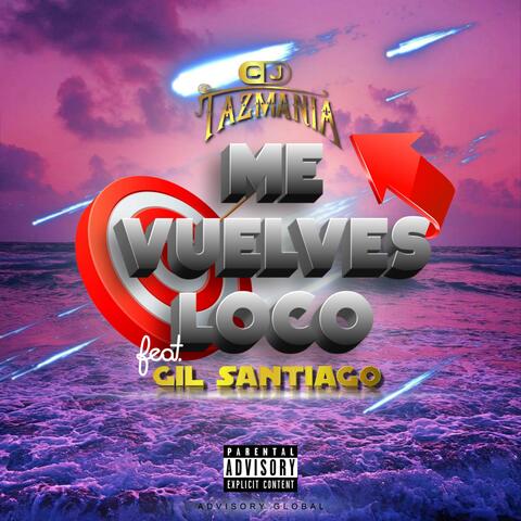 Me vuelves loco (feat. Gil Santiago)