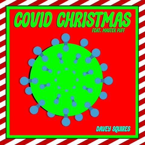 COVID Christmas (feat. Master Puff)