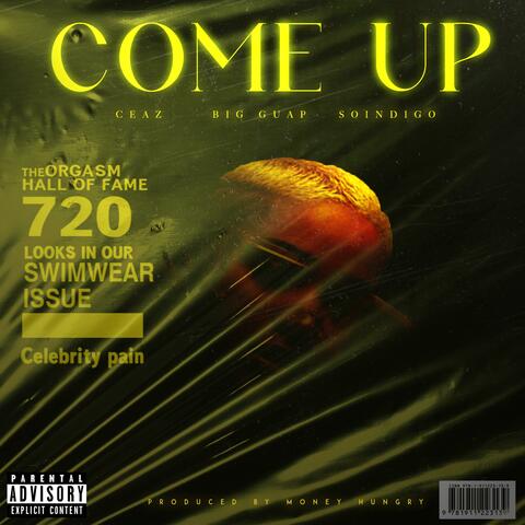 Come Up (feat. Big Guap)