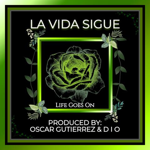 La Vida Sigue