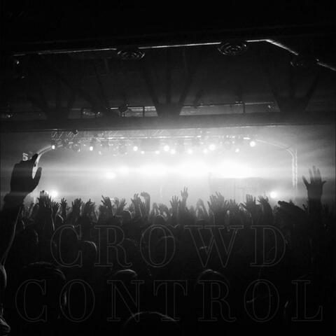 CROWD CONTROL