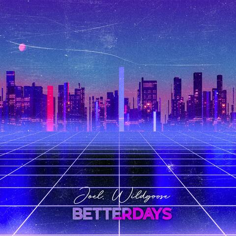 Better Days