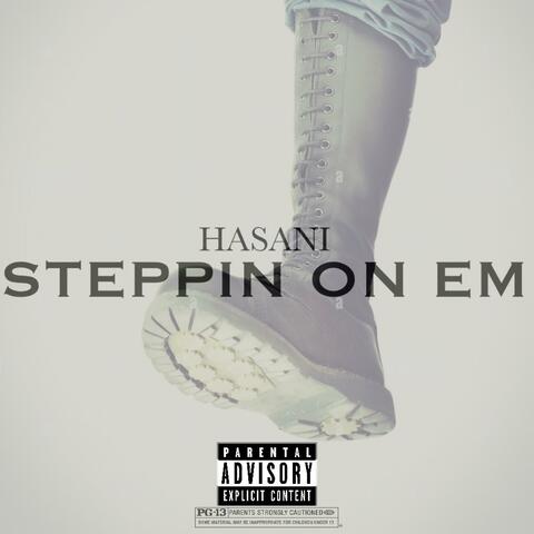 Steppin On Em