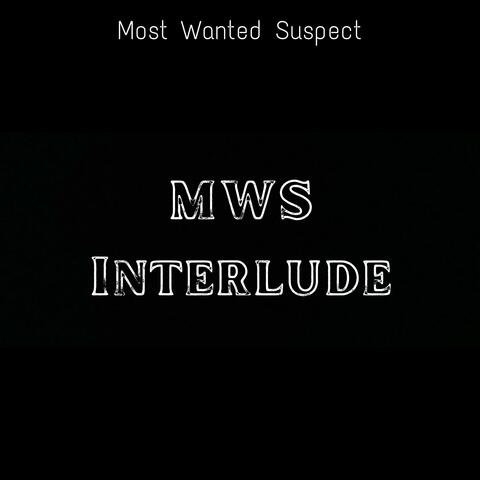 MWS interlude