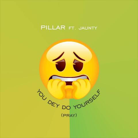You Dey Do Yourself (feat. Jaunty West)