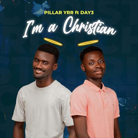 I'm A Christian (feat. Day 3)