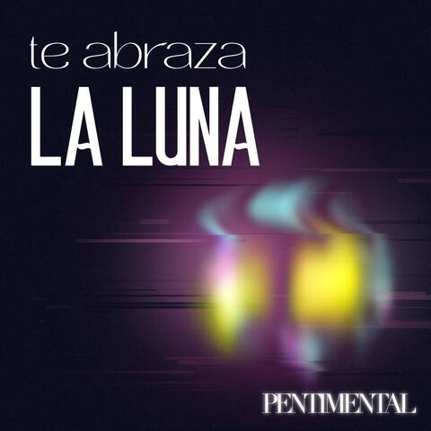 Te abraza la luna