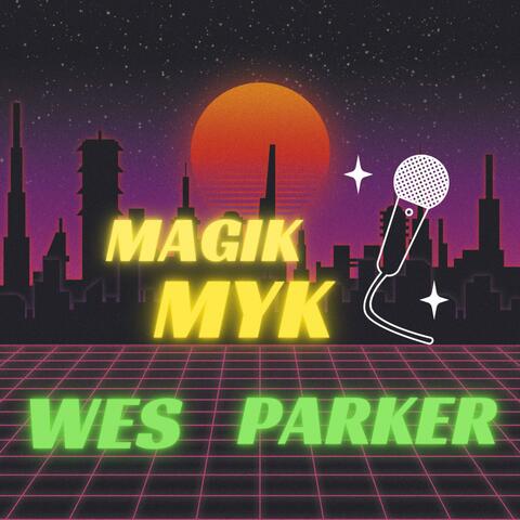 Magik Myk (Special Version)