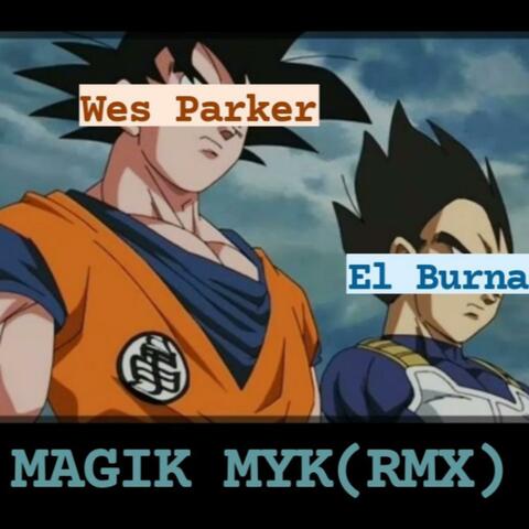 Magik Myk 2 (feat. El Burna)