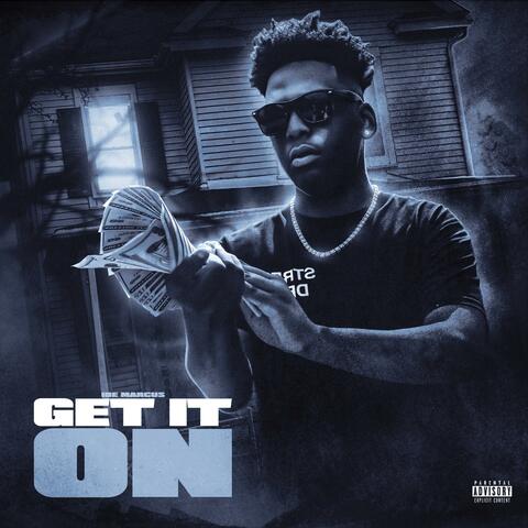 GET IT ON
