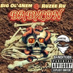 Babylon (feat. Big Ol'4nem & Ruzee Ru)