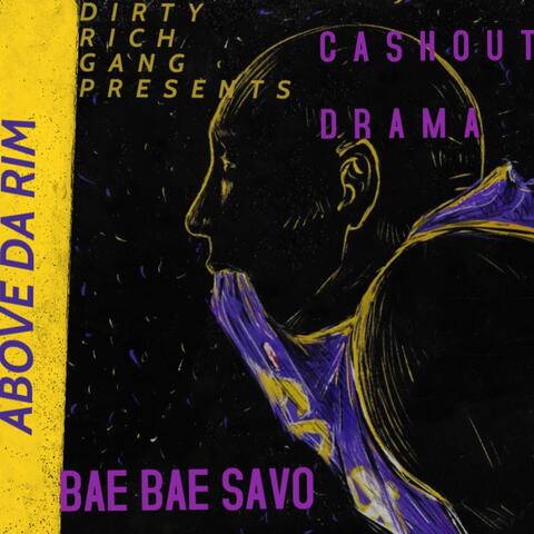 Above Da Rim (feat. BaeBae Savo)
