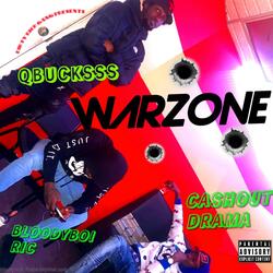 War Zone (feat. BloodyBoi Ric & QBucksss)