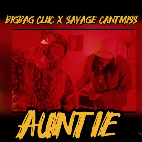 AUNTIE (feat. BigBag Cliic)