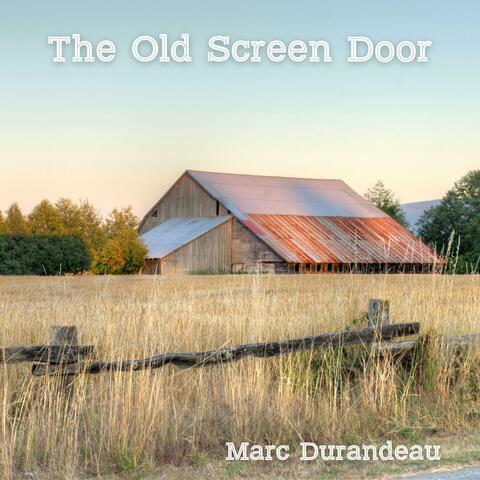 The Old Screen Door