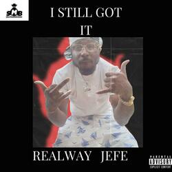 I Still Got it (feat. Geaux)